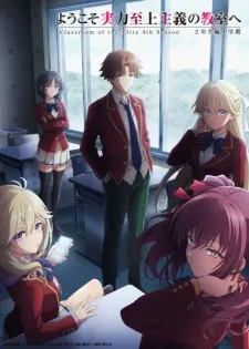 Youkoso Jitsuryoku Shijou Shugi no Kyoushitsu e 4th Season: 2-nensei-hen 1 Gakki - Anizm.TV